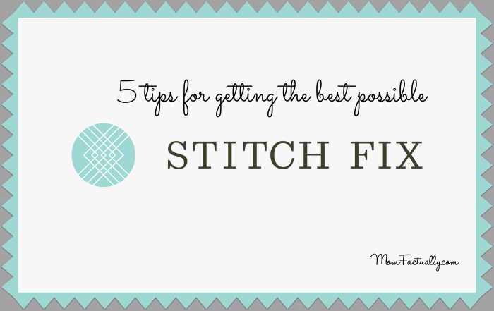 tips for best possible stitch fix