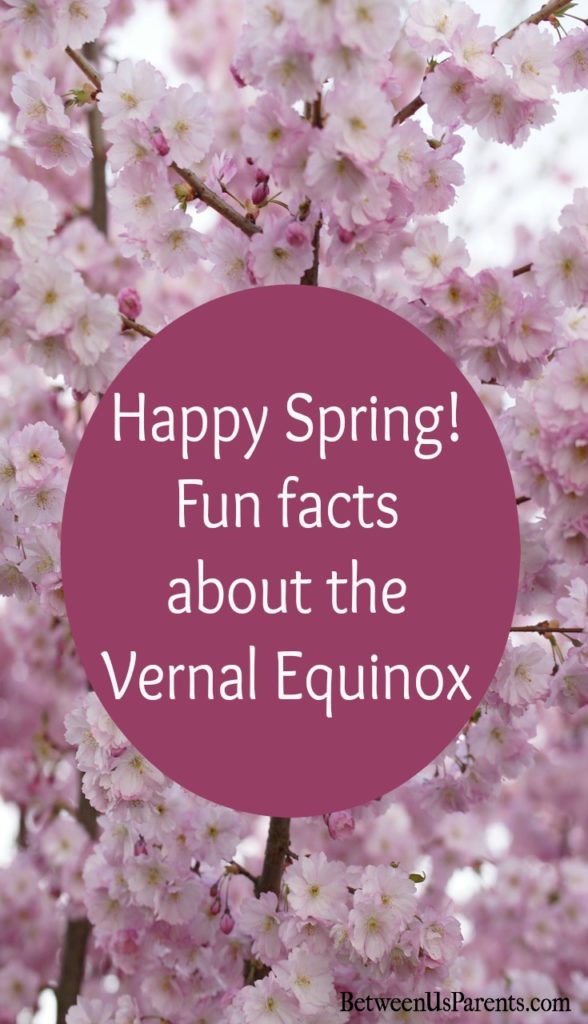 Facts about the Vernal Equinox, the first day of spring