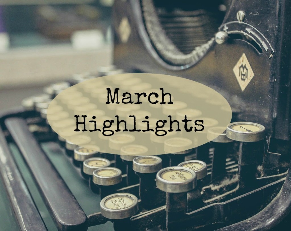 March Highlights