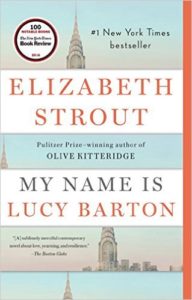 My Name Is Lucy Barton by Elizabeth Strouth