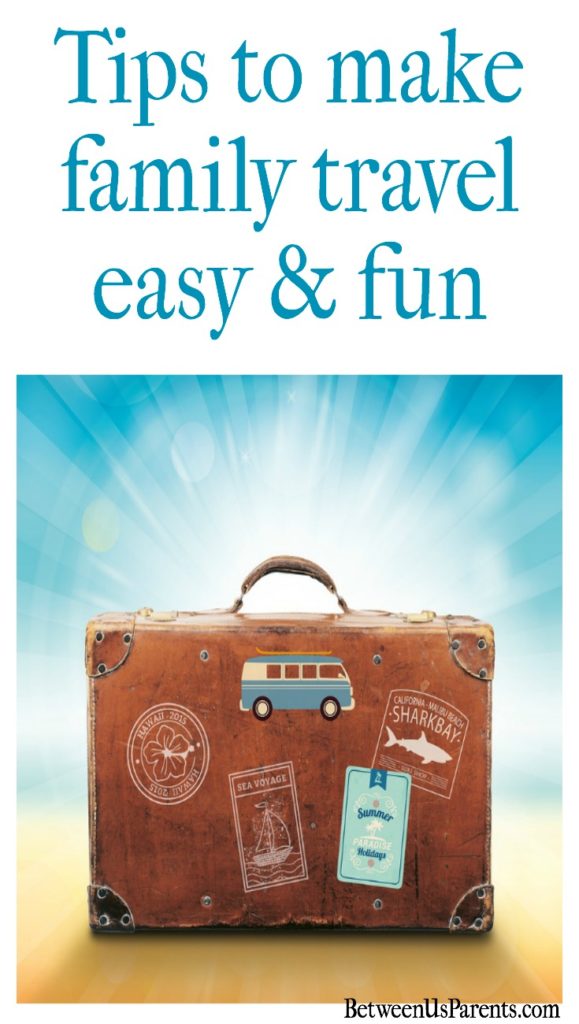 Tips to make family travel easy and fun